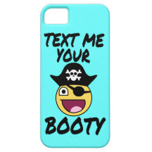 PIRATE: TEXT ME YOUR BOOTY
