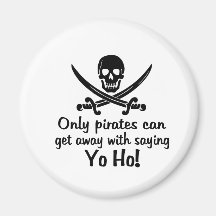 Pirate Yo Ho Refrigerator Magnet