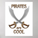 Pirates are Cool Poster