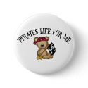 Pirates Life For Me buttons