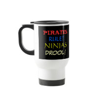Pirates Rule, Ninjas Drool! Coffee Mugs