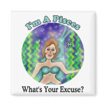 Pisces Excuse Magnet