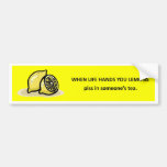 piss-in-someones-tea bumper stickers