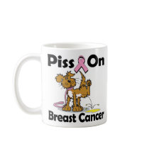 Piss On Breast Cancer Coffee Mug