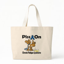 Piss On Chronic Fatigue Syndrome Canvas Bag