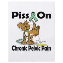 Piss On Chronic Pelvic Pain Flyer Design