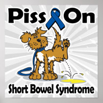 Piss On Short Bowel Syndrome Print
