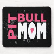 Pit Bull Mom Mouse Pad