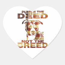 PIT BULL PUNISH THE DEED NOT THE BREED HEART STICKER