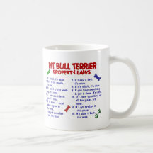 PIT BULL TERRIER Property Laws 2 Coffee Mugs