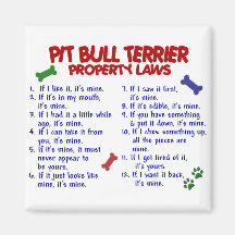 PIT BULL TERRIER Property Laws 2 Magnet