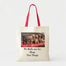 Pit Bulls are for Hugs, not Thugs Canvas Bag
