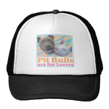 Pit Bulls are for Lovers Hat