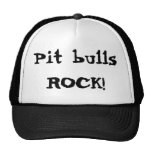 Pit bulls ROCK! Hat