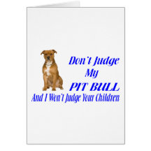 PITBULL JUDGEMENT GREETING CARDS