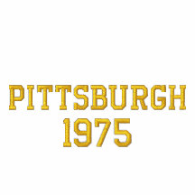 PITTSBURGH  1975 EMBROIDERED HOODY