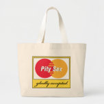 Pity Sex Mastercard Bag