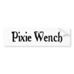 Pixie Wench Bumper Sticker