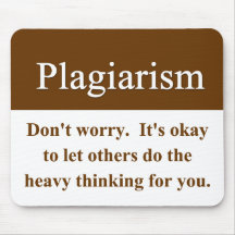 Plagiarism Mouspad Mousepads