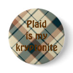 plaid025, Plaid is mykryptonite Pins