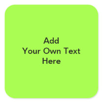 Plain Lime Green with black text. Custom Square Sticker