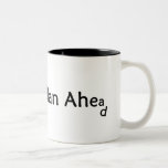 Plan Ahead Mug