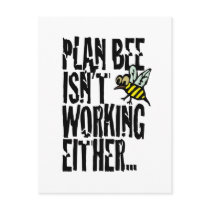Plan Bee isn't working either Postcard
