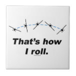Plane How I Roll Tile