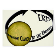 Planet Eris Bringing Chaos To The Universe Greeting Card
