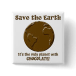 Planet of the Chocoholics buttons