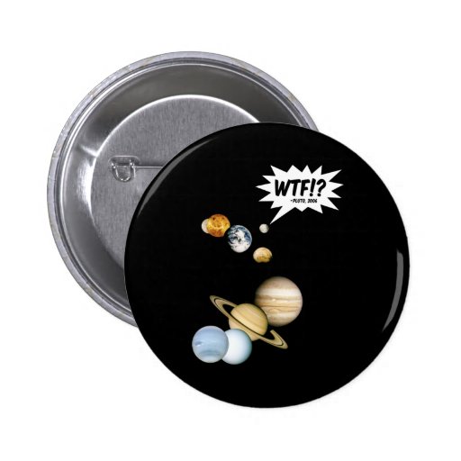 Planet Pluto WTF!? Button