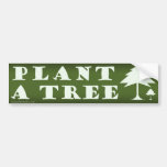Plant A Tree Bumper Sticker