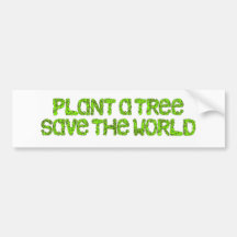 plant a tree bumper sticker