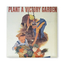 Plant a Victory Garden Fridge Magnet
