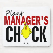 PLANT MANAGER’S CHICK MOUSEPADS