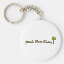 Plant More Trees Keychain