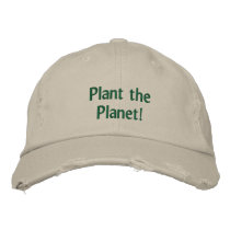 Plant the Planet! Embroidered Baseball Caps