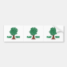 Plant Trees Bumper Stickers