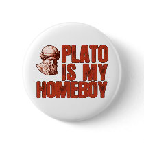 Plato Is My Homeboy