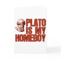 Plato Is My Homeboy