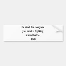 Plato Quote 1a Bumper Stickers