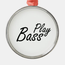 Play bass black text christmas ornaments