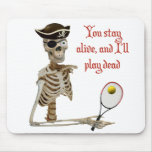 Play Dead Tennis Pirate Mousepad