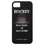 PLAY HARD OR STAY HOME! iPhone 5 CASE