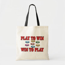 Play To Win - Win To Play - Keno Tote Bag