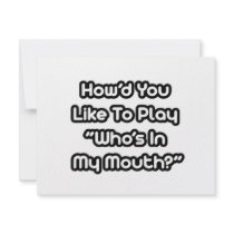 Play Who's In My Mouth?