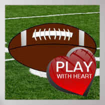 Play With Heart Football Poster