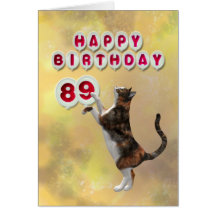 Playful cat and 89th Happy Birthday balloons Greeting Card