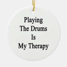 Playing The Drums Is My Therapy Ornament