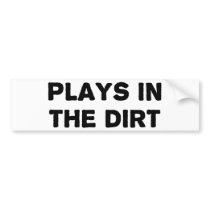 Plays in the Dirt